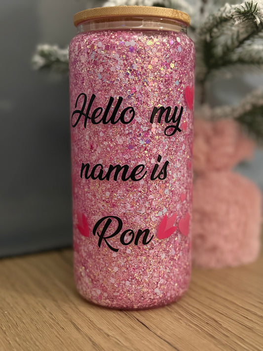 16oz Glass “My name is Ron”