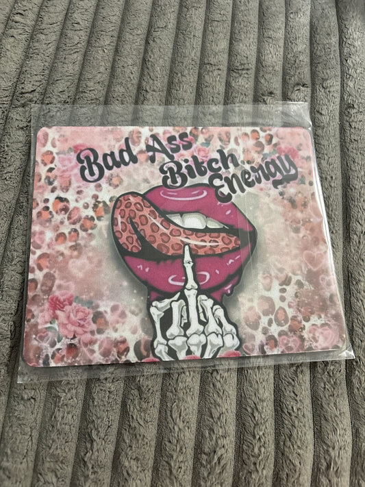 Bad a$$ b engery Mouse Pad